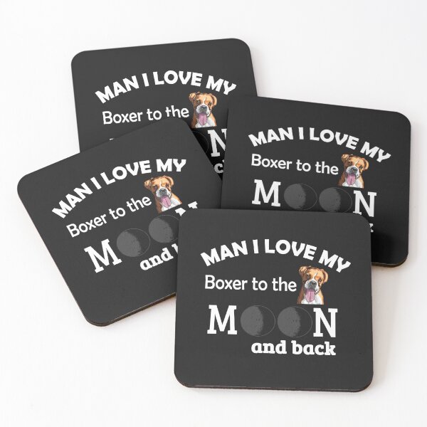 Item preview, MAN I LOVE MY BOXER TO THE MOON AND BACK designed and sold by bigerdan.