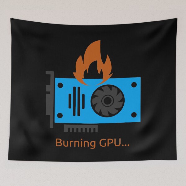 Item preview, Burning GPU... designed and sold by ApparelFactory.