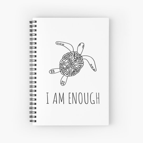 I am enough turtle Spiral Notebook