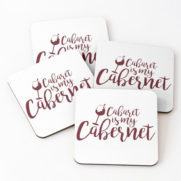 Item preview, Cabaret is my Cabernet designed and sold by mjenkins.