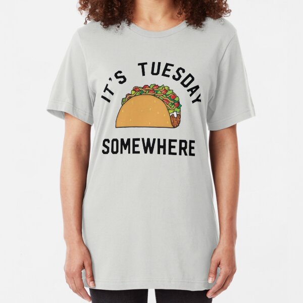 LeBron James Taco Tuesday It's Tuesday Somewhere Slim Fit T-Shirt