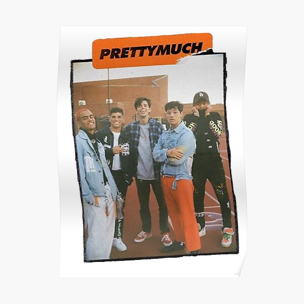 PRETTYMUCH! Poster