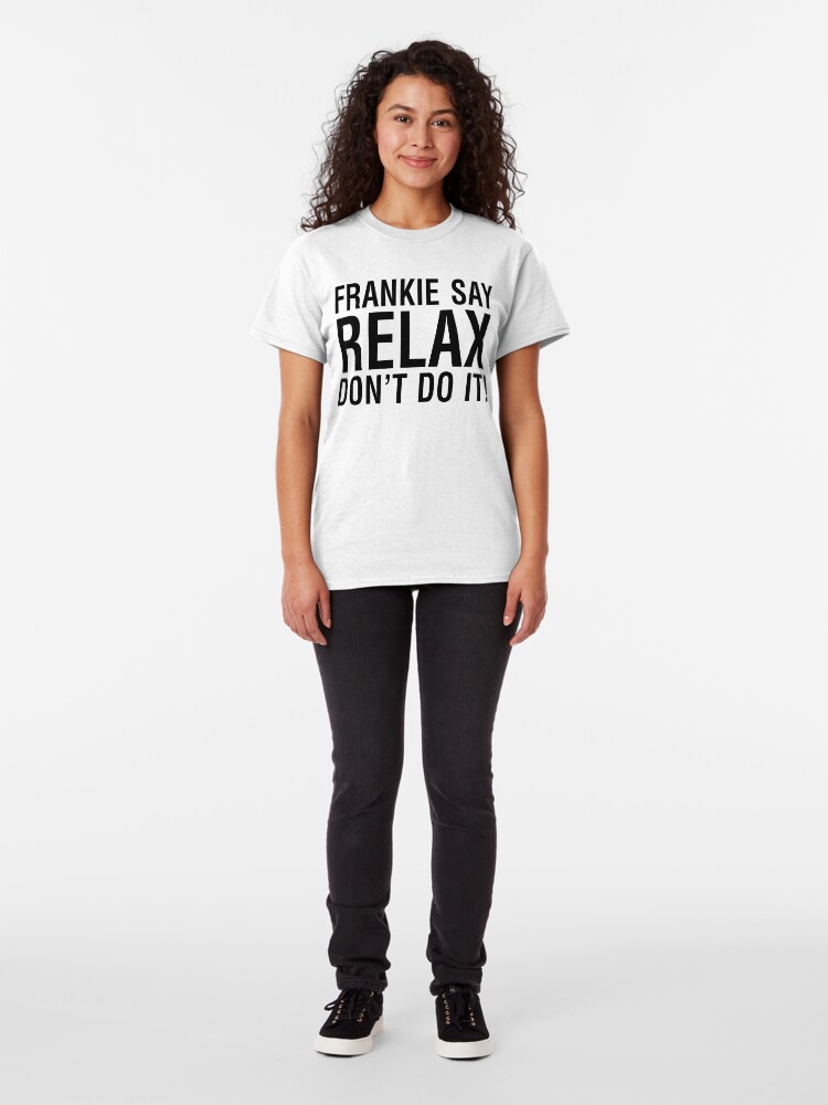 Alternate view of NDVH Frankie Say Relax Classic T-Shirt