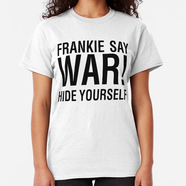 NDVH Frankie Say War! Classic T-Shirt