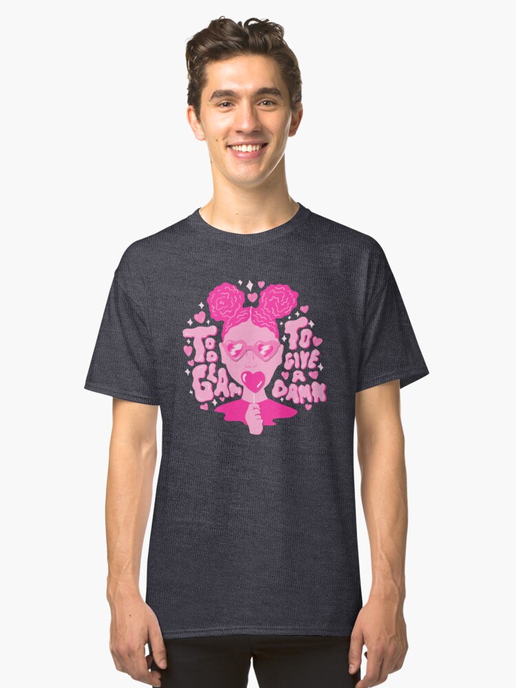 Alternate view of Too Glam to Give a Damn Classic T-Shirt