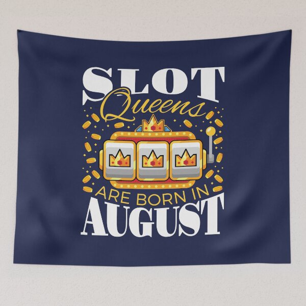 Item preview, Slot Queens Are Born in August designed and sold by jaygo.
