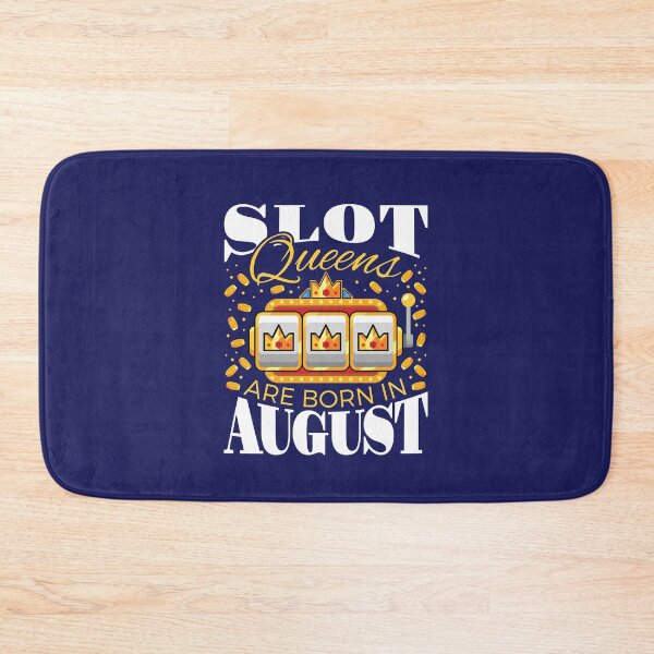 Item preview, Slot Queens Are Born in August designed and sold by jaygo.