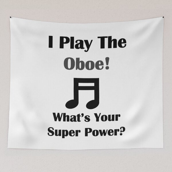 Item preview, I Play The Oboe! What's Your Super Power? designed and sold by 3Talents.
