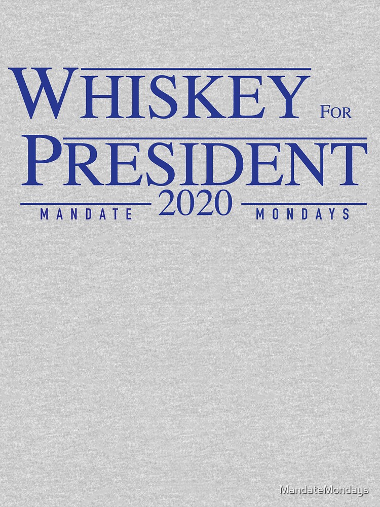Thumbnail 5 of 5, Long Sleeve T-Shirt, Whiskey for President 2020 designed and sold by MandateMondays.