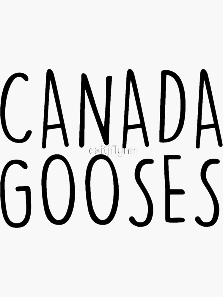 "canada gooses" Sticker for Sale by caitjflynn | Redbubble