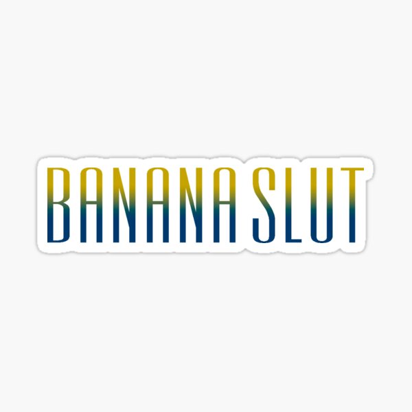 UCSC Banana Slut Sticker