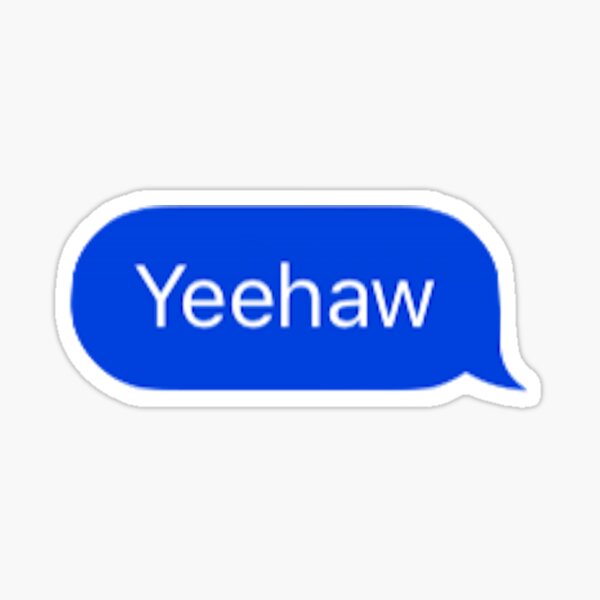 Yeehaw Text Sticker