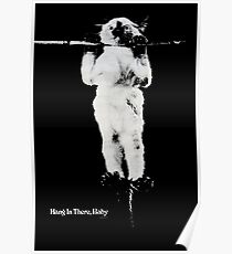 Hang in there, baby original poster from the 70s Poster
