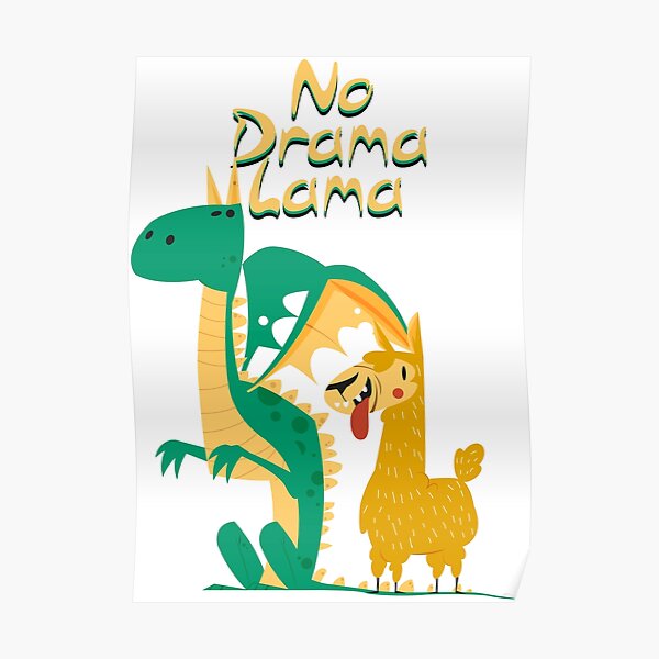 No drama Lama Poster