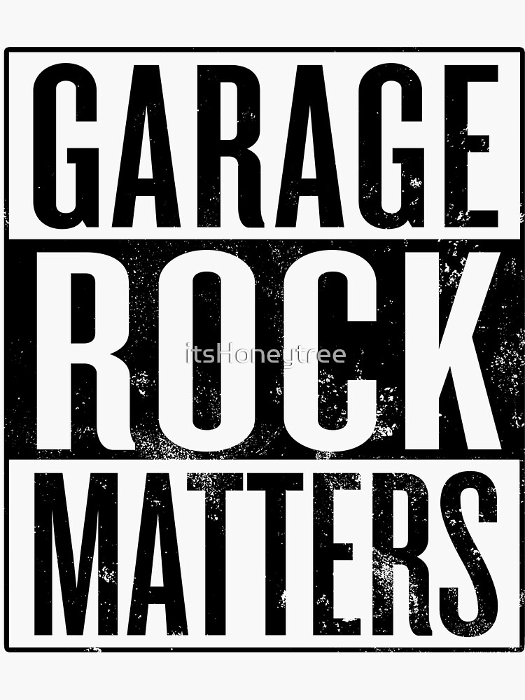 "Garage Rock Matters" Sticker by itsHoneytree Redbubble