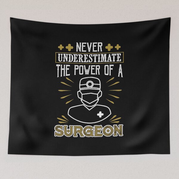 Item preview, Never Underestimate The Power Of A Surgeon - Medical Doctor designed and sold by PrintPress.