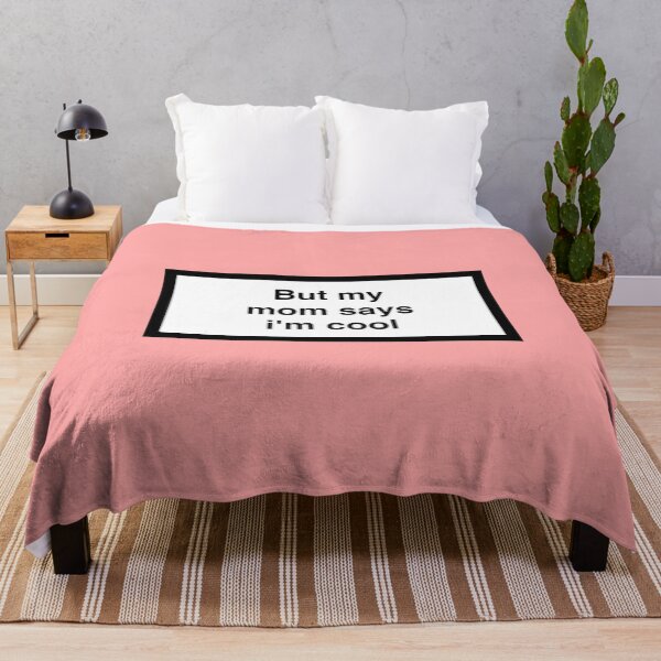 Item preview, But my mom says i'm cool designed and sold by asymmetrickid.