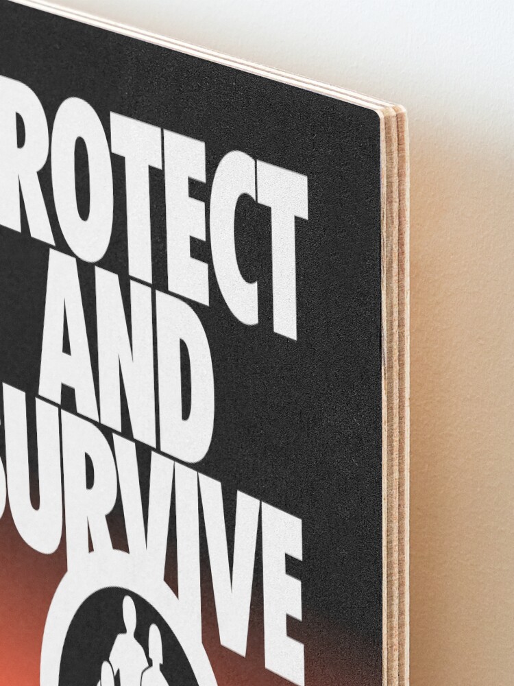 Alternate view of NDVH Protect and Survive Mounted Print