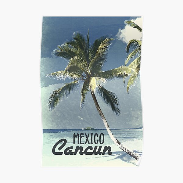 Cancun Mexico ✪ Vintage style poster | Most Beautiful Places on Earth | Eyecatching and Captivating Poster