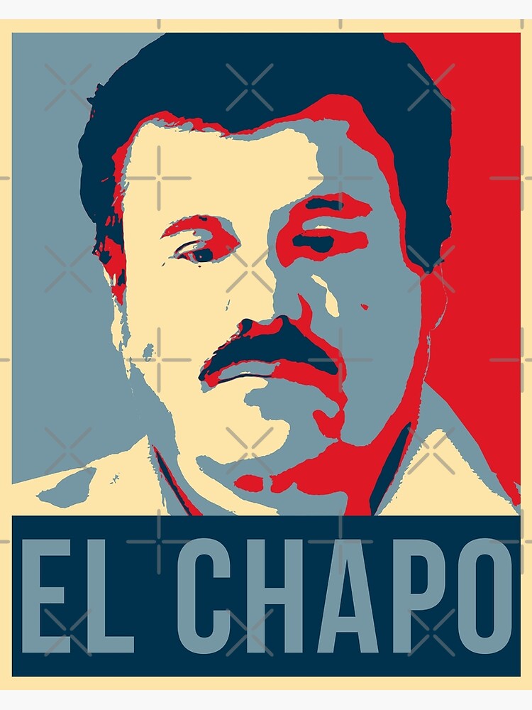 El Chapo Joaquín Archivaldo Guzmán Loera Kartell Premium Matte Vertical ...