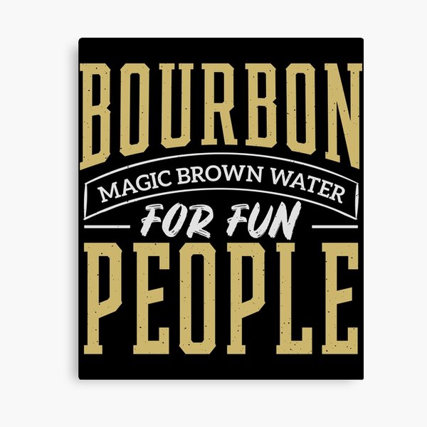 Item preview, Bourbon is Magic Brown Water for Fun People Joke Tee designed and sold by Lisbob.