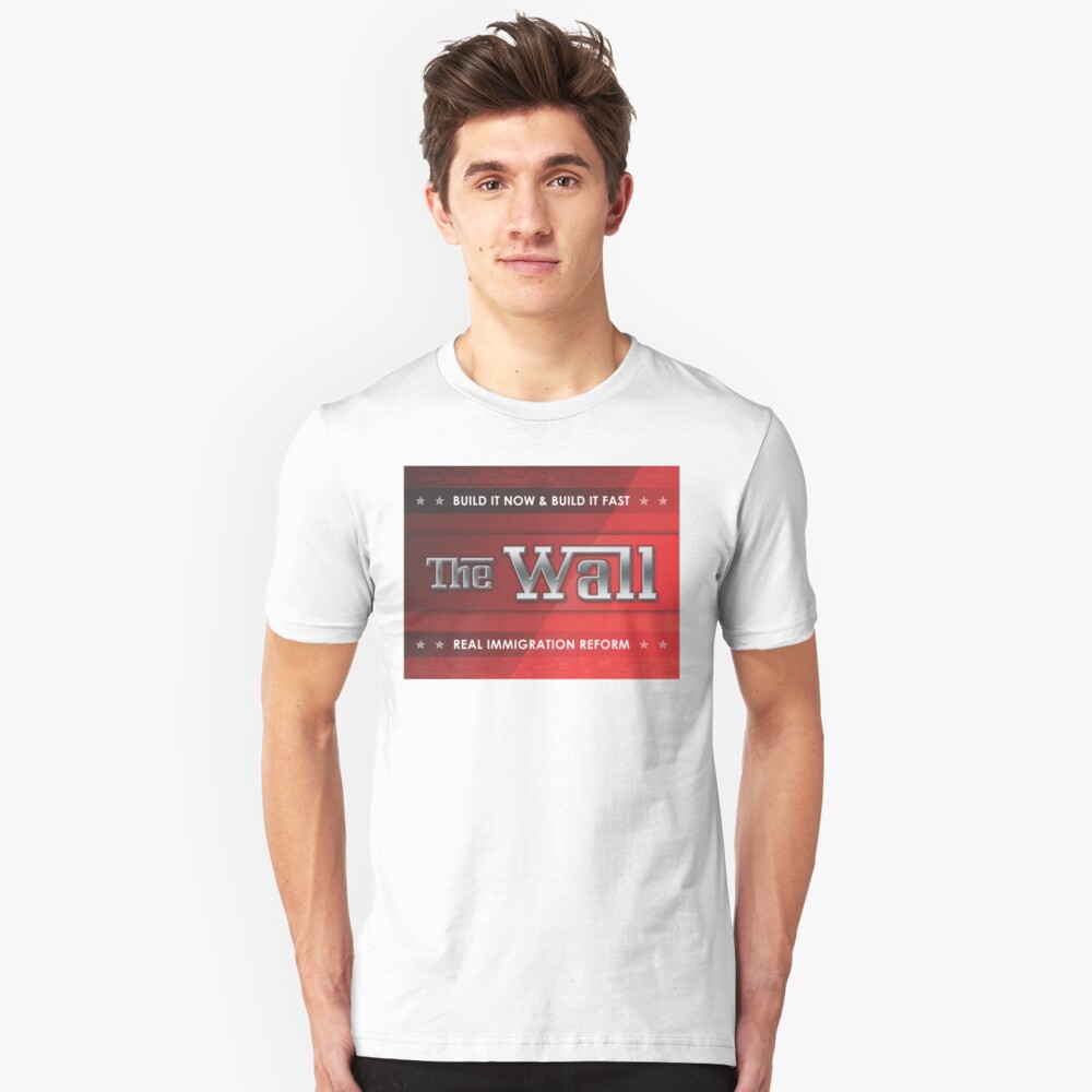 Build The Wall Slim Fit T-Shirt