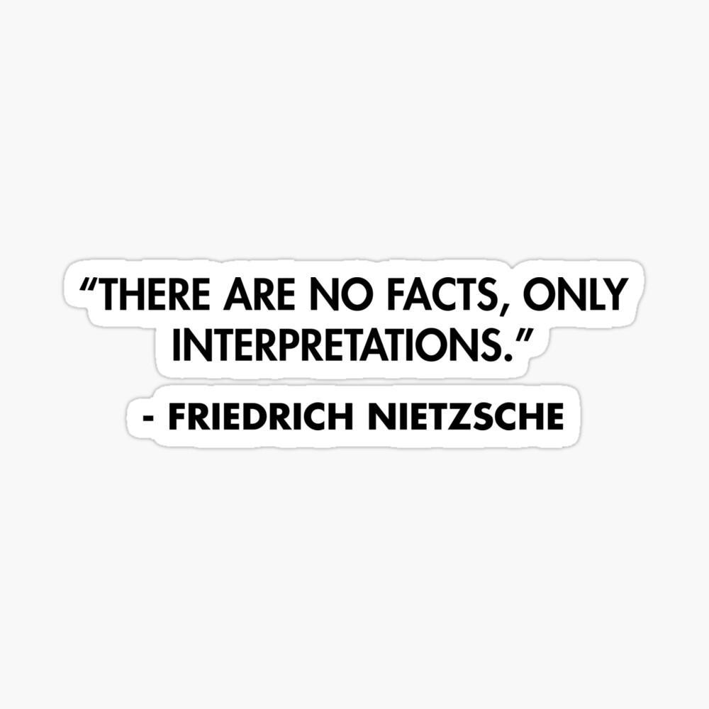 There Are No Facts Only Interpretations Friedrich Nietzsche Greeting Card By Alanpun Redbubble