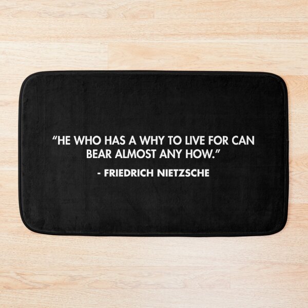 Item preview, “He who has a why to live for can bear almost any how.” - Friedrich Nietzsche designed and sold by AlanPun.