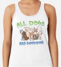 all dogs are good dogs Women's Tank Top