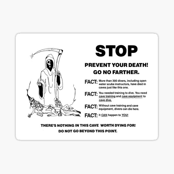 PREVENT YOUR DEATH! GO NO FARTHER Sticker