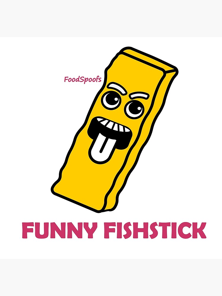 "Funny Fishstick" Poster for Sale by Foodspoofs Redbubble