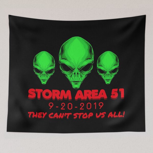 Item preview, Storm Area 51 September 20th They Can't Stop Us All! designed and sold by PaintEtchDesign.
