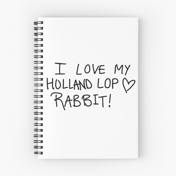 Item preview, I love my Holland Lop designed and sold by willowsbunnies.