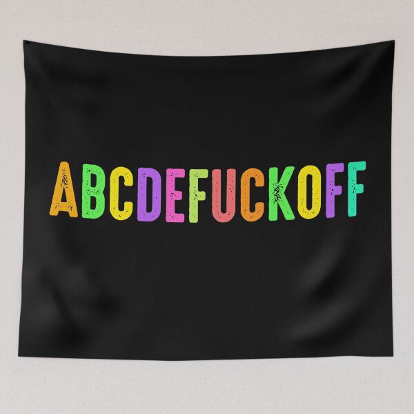 Item preview, ABCDEFUCKOFF(Alphabet song)  designed and sold by mensijazavcevic.