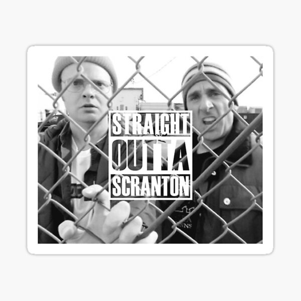 Straight Outta Scranton Sticker