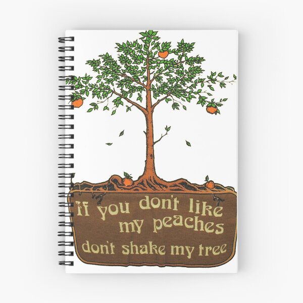 Item preview, if you don't like my peaches don't shake my tree designed and sold by dangerdancing2.