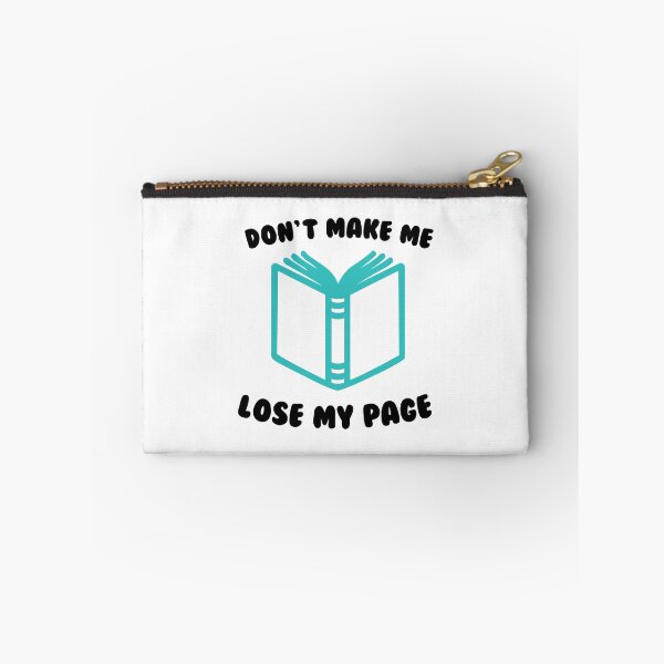 Item preview, Don't Make Me Lose My Page designed and sold by ThePrintees.