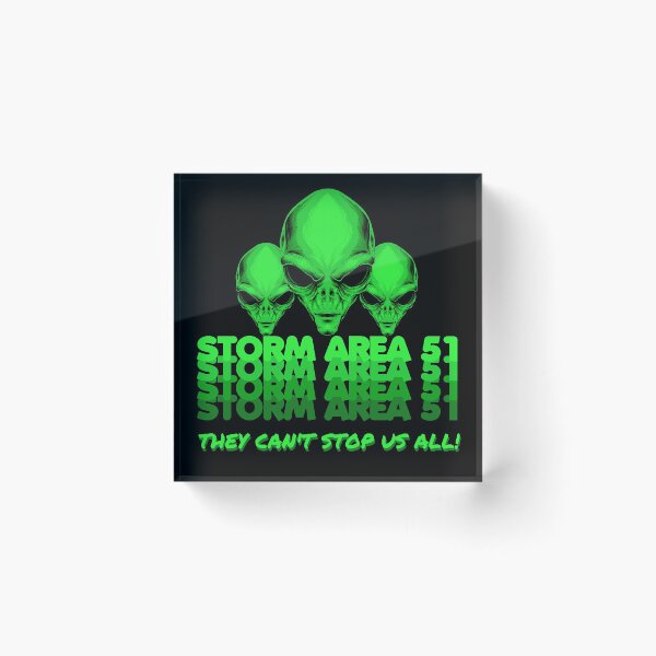 Item preview, Storm Area 51 They Can't Stop Us All! designed and sold by PaintEtchDesign.
