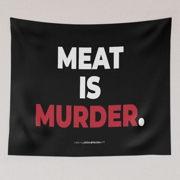 Item preview, Meat is murder. - Vegan Activist Graphics #takingblindfoldsoff 19 designed and sold by blindfoldsoff.