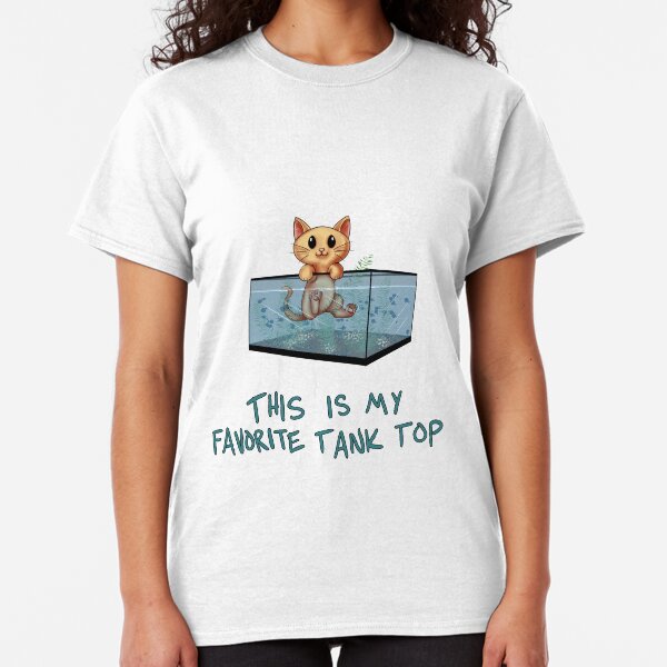 This is My Favorite (Family Friendly) Tank Top Classic T-Shirt