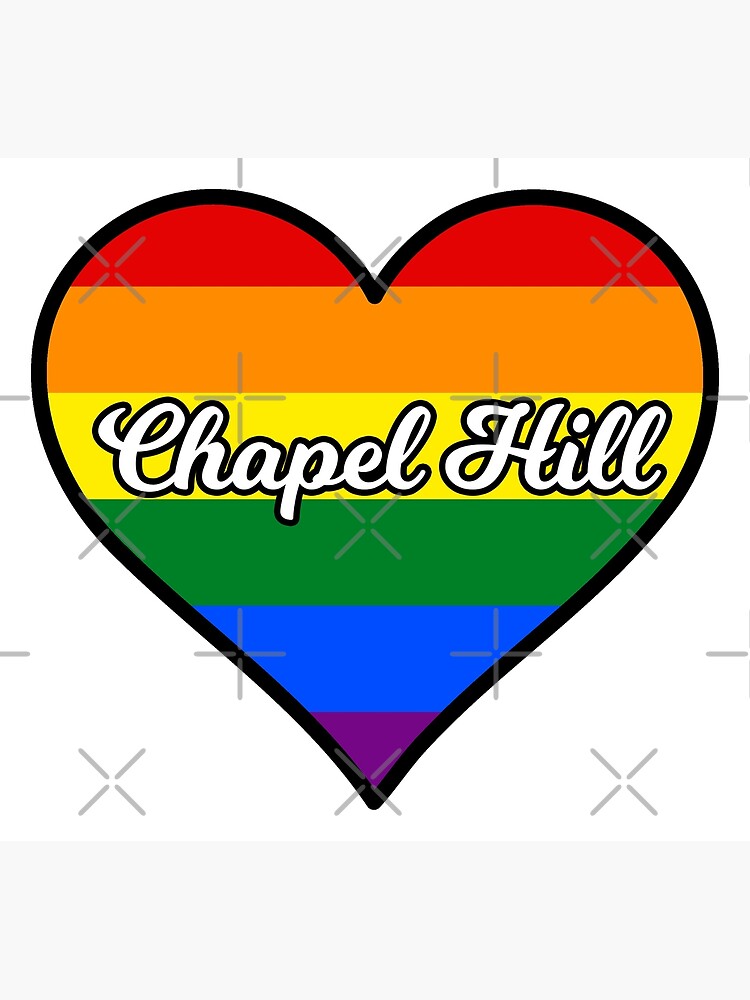 "Chapel Hill North Carolina Gay Pride Heart" Poster for Sale by