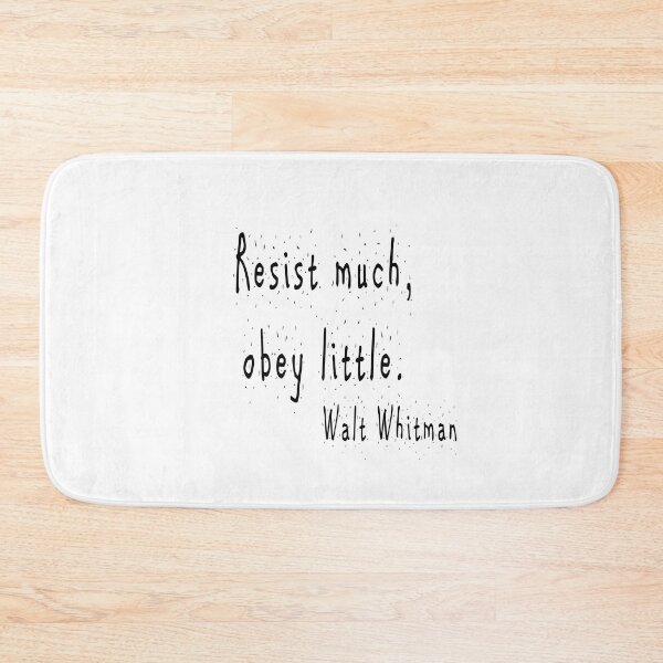 Item preview, Resist much, obey little. Walt Whitman designed and sold by jmacnairart.