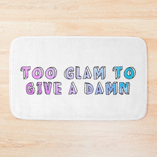Item preview, too glam sticker designed and sold by lifeisgood1.