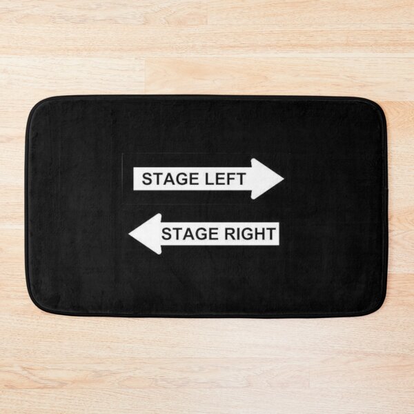 Item preview, STAGE LEFT RIGHT designed and sold by MadEDesigns.