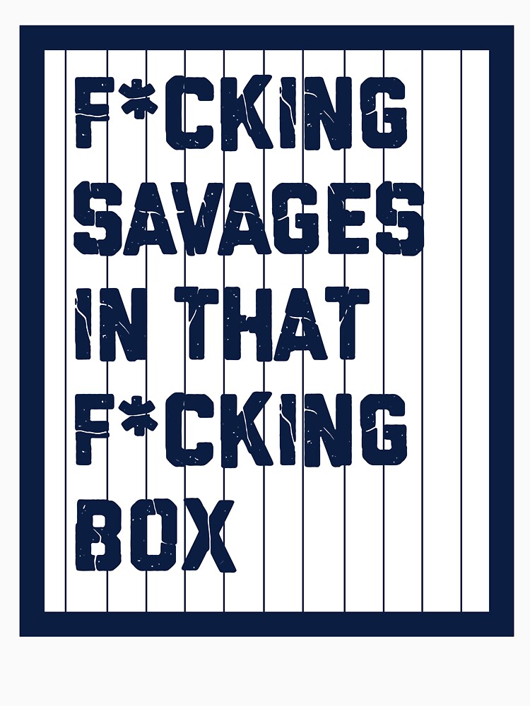 New York Yankees Baseball Logo Savages In The Box T-Shirt