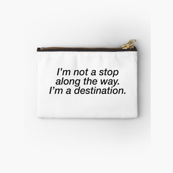 Item preview, I'm Not a Stop Along the Way I'm a Destination designed and sold by brianacecilia.