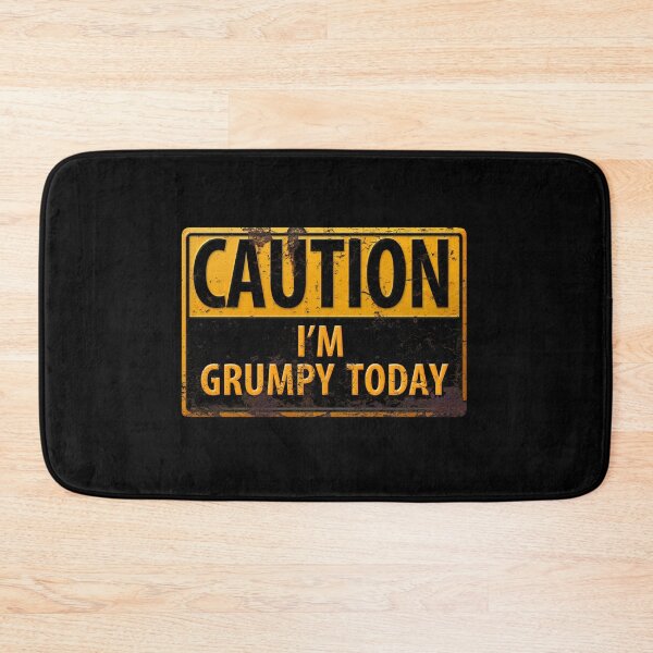 Item preview, CAUTION I'm Grumpy Today - Rusty Metal Danger Sign - Funny designed and sold by 26-Characters.