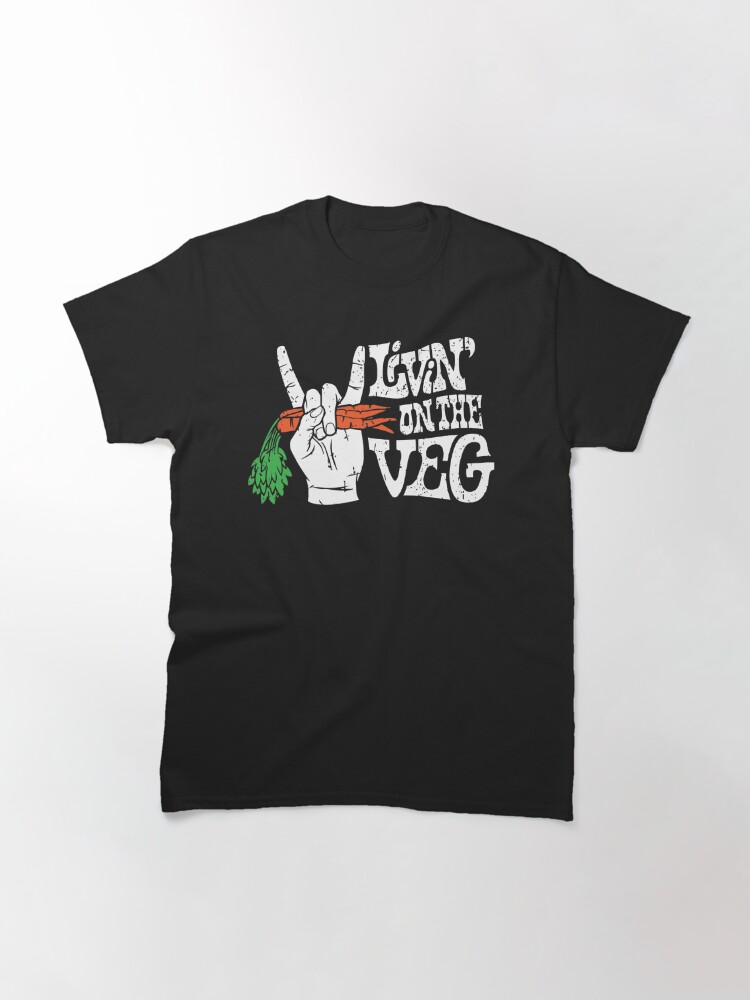 live life on the veg t shirt