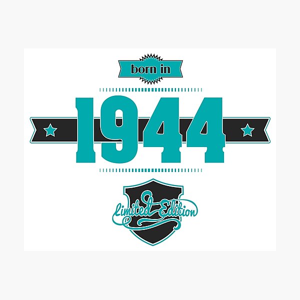 Item preview, Born in 1944 (Blue&Darkgrey) designed and sold by ipiapacs.