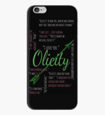Olicity Quotes iPhone Case